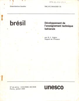 Relatório do Brasil sobre o desenvolvimento técnico baiano, elaborado por E. J. Sigler, especialista da UNESCO